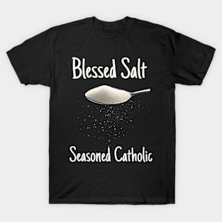 Blessed Salt T-Shirt